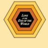 Love at the End of the World