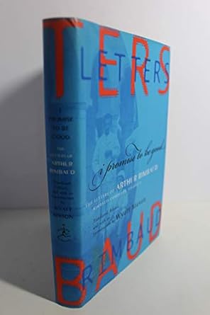 I Promise to be Good: Letters of Arthur Rimbaud: 2