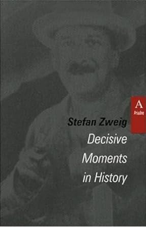 Decisive Moments in History