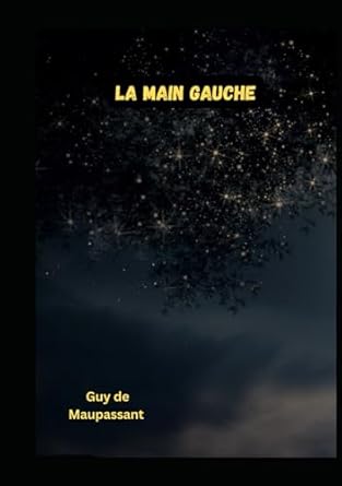 La Main Gauche (French Edition)