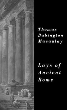 Lays of Ancient Rome