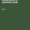 Angewandte Graphologie: Teil 1, 2