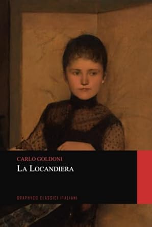La Locandiera (Italian Edition)