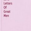 Love Letters Of Great Men - Vol. 2