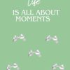 Life IS ALL ABOUT MOMENTS: Nice and amazing notebook for girls