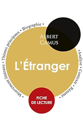 Fiche de lecture L'Étranger (Étude intégrale)
