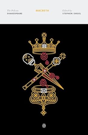Macbeth: The Pelican Shakespeare