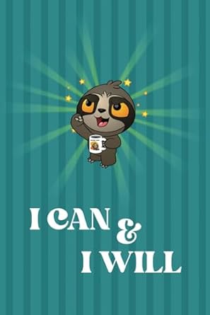 I Can and I Will: Lazzo Motivational 6x9" Notebook to Write In for Women - Men | Lined Paper