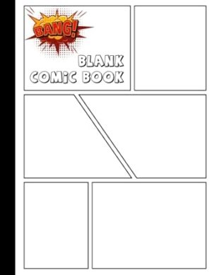 Blank Comic Book: The simple Comics Notebook Create Your Own Story, Comics.