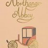 Northanger Abbey