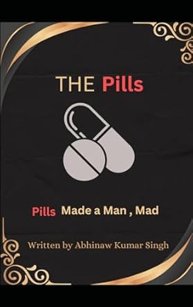 The Pills: The Pills Made A Man , Mad