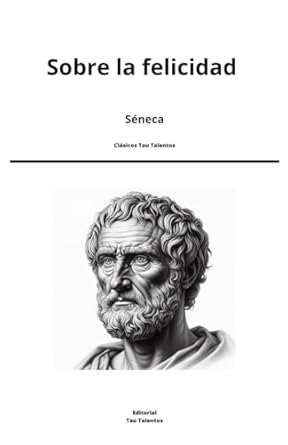 Sobre la felicidad: Incluye una biografía del autor