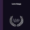 Love-Songs