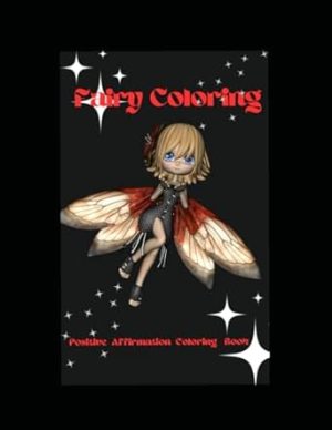 Enchanted Fairies: A Positive Coloring Journey