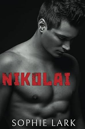 Nikolai: A Mafia Romance