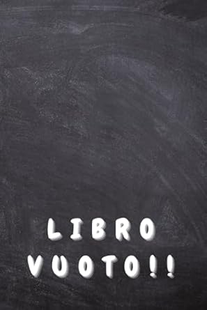 LIBRO VUOTO! copertina flessibile 150 pagine: Spazi infiniti dove i pensieri prendono forma