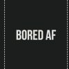 Bored AF: College Ruled Notebook | Novelty Lined Journal | Gift Card Alternative | Perfect Keepsake For Passive Aggressive People