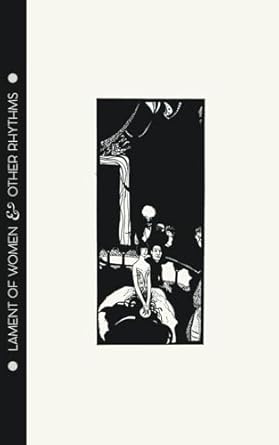 Djuna Barnes - Lament of Women & Other Rhythms: 22