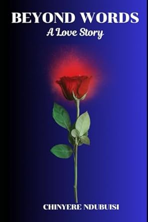 Beyond Words: A Love Story