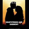 Heartstrings and Harmony: A Small-Town Love Story