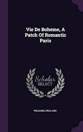 Vie De Boheme, A Patch Of Romantic Paris