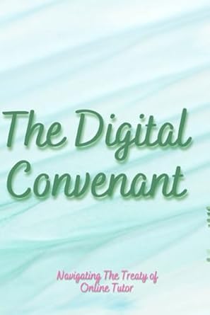 THE DIGITAL CONVENANT.