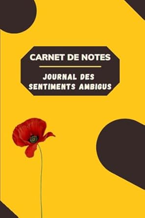 carnet de notes Journal des sentiments ambigus