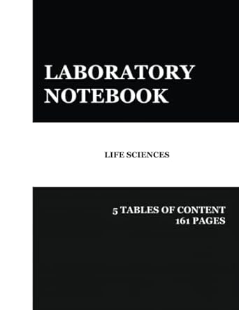 Lab Notebook for Life Sciences : Laboratory Notebook for Science Graduate Student Researchers: 161 Pages | 5 tables of contents pages (1 to 155) | Quad ruled Grid | 8.5 x 11 inches