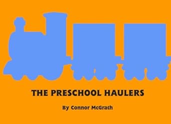 The Preschool Haulers