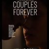 Couples Forever: Lovers Romance Book For Long Lasting Relationships: Maintaining Passion And Romance: Ideas For Keeping The Spark Alive In A Relationship, Even After Years Together