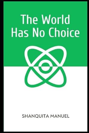 The World Has No Choice