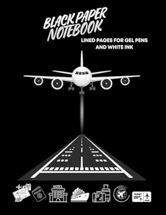 Black Paper Notebook LINED PAGES FOR GEL PENS AND WHITE INK: Black Page Journals