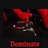 Dominate: Book Five of The Submissive's Club