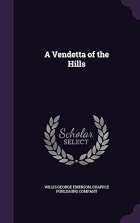 A Vendetta of the Hills