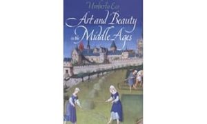 Art and Beauty in the Middle Ages