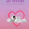 UN COEUR D' UN REVEUR: Voyage D' Amour A Travers La Poesie