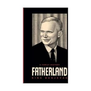 Fatherland: A Family History