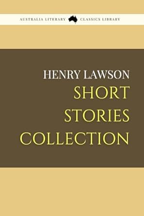 Henry Lawson Short Stories Collection