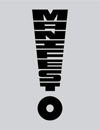 McSweeney's Issue 73 (McSweeney's Quarterly Concern): Manifesto: A Collection of Manifestos