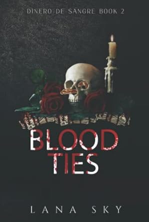 Blood Ties: A Dark Cartel Romance (2)