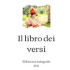 Il libro dei versi: Edizione integrale (1921)