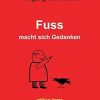 Fuss macht sich Gedanken