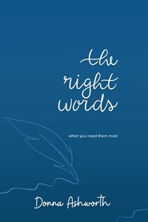 The Right Words: when you need them most
