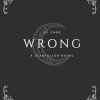Wrong: A Starfaller Novel: 1