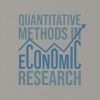 Quantitative Methods in Economic Research: Gift journal for friends and family that will be safe from prying eyes. Unique design for maximum subterfuge. 150 Pages - 8.25" x 11" Blank Lined Paper.