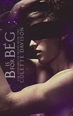 B is for Beg: An age-gap M/M/M romance