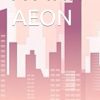A PINK AEON (BOOK 1 of 3 Aeon book series)