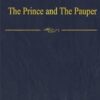 The Prince and The Pauper: With original illustrations - annotated