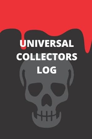 UNIVERSAL COLLECTORS LOG: A 6x9" 120page creepy skull design universal collectors log ideal for tracking your collection no matter what it is