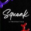 Squeak: A Balloon Animal Omegaverse Tale
